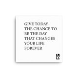 Give Today The Chance