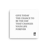 Give Today The Chance